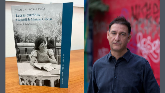 Adelanto del nuevo libro del periodista Juan Cristóbal Peña: "Letras torcidas: un perfil de Mariana Callejas"