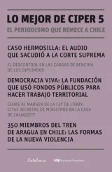 Lo mejor de CIPER 5: el periodismo que remece a Chile