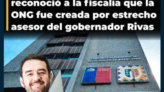 Caso Convenios en La Araucanía: director de Fundación Local reconoció a la fiscalía que la ONG fue creada por estrecho asesor del gobernador Rivas